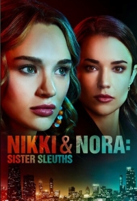 Nikki And Nora: Sister Sleuths