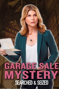 Garage Sale Mystery: Searched and Siezed