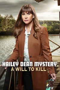 Hailey Dean Mystery: A Will To Kill