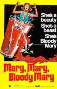 Mary Mary Bloody Mary