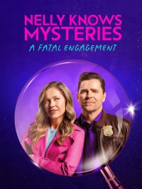 Nelly Knows Mysteries: A Fatal Engaement